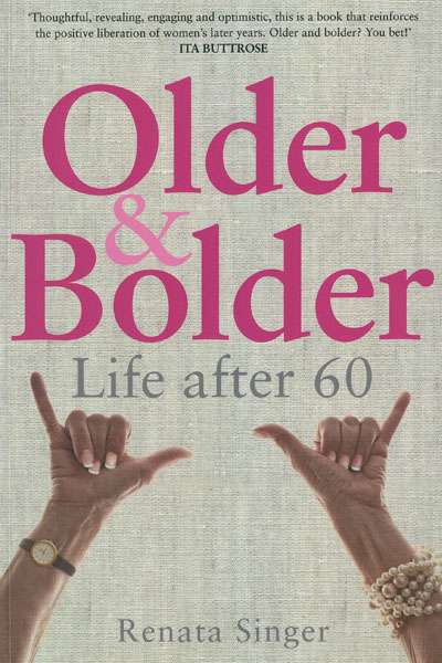 Ilana Snyder reviews &#039;Older and Bolder&#039; by Renata Singer