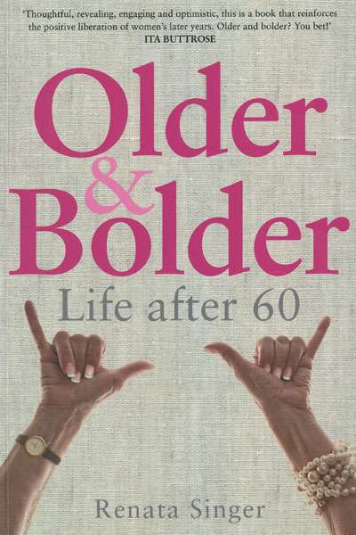 Ilana Snyder reviews 'Older and Bolder' by Renata Singer