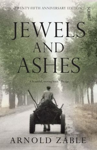 Ramona Koval reviews &#039;Jewels and Ashes&#039; by Arnold Zable