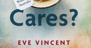Shannon Burns reviews &#039;Who Cares? Life on welfare in Australia&#039; by Eve Vincent
