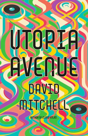 James Bradley reviews &#039;Utopia Avenue&#039; by David Mitchell