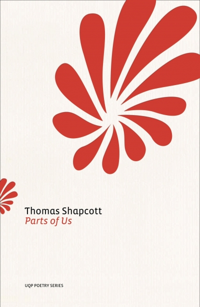 Martin Duwell reviews 'Parts of Us' by Thomas Shapcott