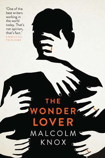 Kevin Rabalais reviews 'The Wonder Lover' by Malcolm Knox