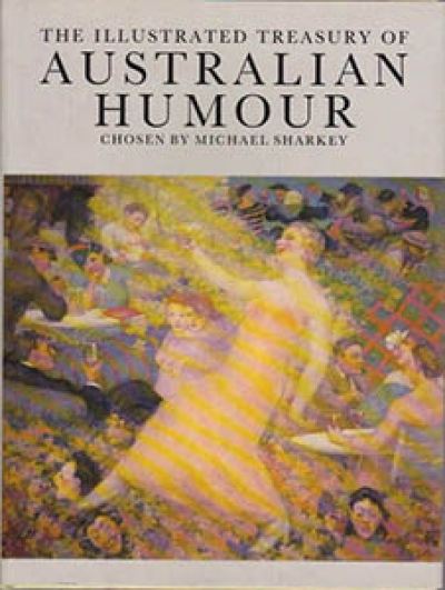 Patrick Cook reviews &#039;The Illustrated Treasury of Australian Humour&#039; edited by Michael Sharkey