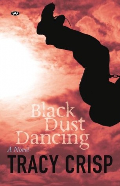 Jay Daniel Thompson reviews 'Black Dust Dancing' by Tracy Crisp