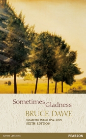 Nicholas Birns reviews 'Sometimes Gladness: Collected Poems 1954-2005' by Bruce Dawe