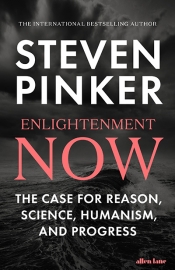Benjamin Madden reviews 'Enlightenment Now: The case for reason, science, humanism and progress' by Steven Pinker