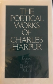 Judith Wright reviews 'The Poetical Works of Charles Harpur' edited by Elizabeth Perkins