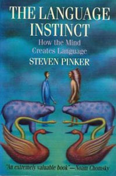 Peter Goldsworthy reviews &#039;The Language Instinct: How the mind creates language&#039; by Steven Pinker