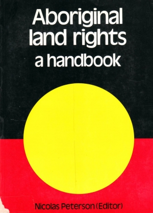 Diane Bell reviews &#039;Aboriginal Land Rights: A handbook&#039; edited by Nicholas Peterson