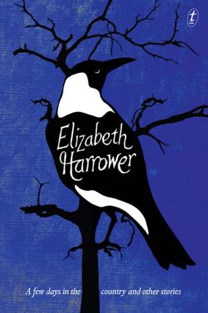 Bernadette Brennan reviews &#039;A Few Days in the Country and Other Stories&#039; by Elizabeth Harrower