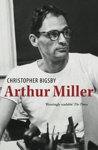 Brian McFarlane reviews &#039;Arthur Miller&#039; by Christopher Bigsby
