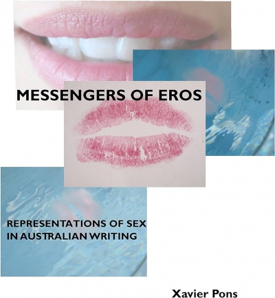 Malcolm Knox reviews ‘Messengers of Eros: Representations of sex in Australian writing’ by Xavier Pons