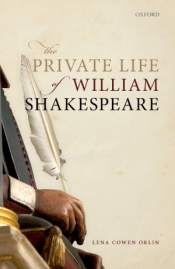 David McInnis reviews 'The Private Life of William Shakespeare' by Lena Cowen Orlin