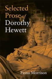 Bruce Bennett reviews 'Selected Prose of Dorothy Hewett' edited by Fiona Morrison