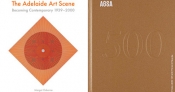 Patrick Flanery reviews ‘The Adelaide Art Scene’ by Margot Osborne and ‘AGSA 500’ edited by Rhana Devenport