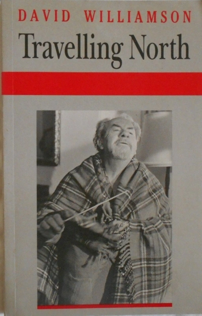 Mary Lord reviews &#039;Travelling North&#039; by David Williamson