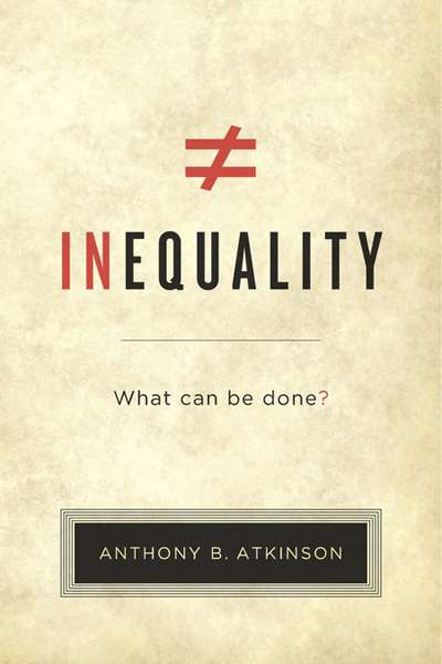 Mark Triffitt reviews 'Inequality' by Anthony B. Atkinson