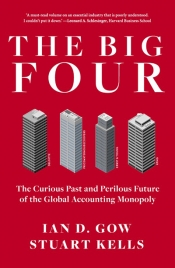 Rémy Davison reviews 'The Big Four: The curious past and perilous future of the global accounting monopoly' by Ian D. Gow and Stuart Kells