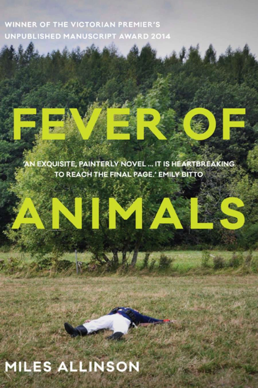 Catriona Menzies-Pike reviews 'Fever of Animals' by Miles Allinson Catriona Menzies-Pike reviews 'Fever of Animals' by Miles Allinson