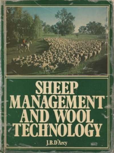 D.E Tribe reviews &#039;Sheep Management and Wool Technology&#039; by J.B. D&#039;Arcy and &#039;Raising Your Own Sheep&#039; by Geoff Nash