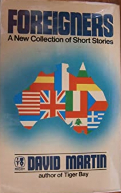 Clement Semmler reviews &#039;Foreigners: A new collection of short stories&#039; by David Martin