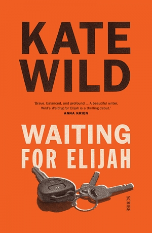 Johanna Leggatt reviews &#039;Waiting for Elijah&#039; by Kate Wild