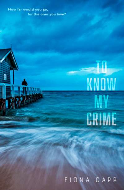 Gretchen Shirm reviews &#039;To Know My Crime&#039; by Fiona Capp