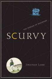 Alan Atkinson reviews 'Scurvy: The disease of discovery' by Jonathan Lamb
