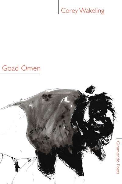 Anthony Lynch reviews &#039;Goad Omen&#039; by Corey Wakeling