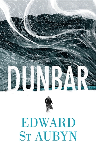 Lisa Gorton reviews &#039;Dunbar&#039; by Edward St Aubyn