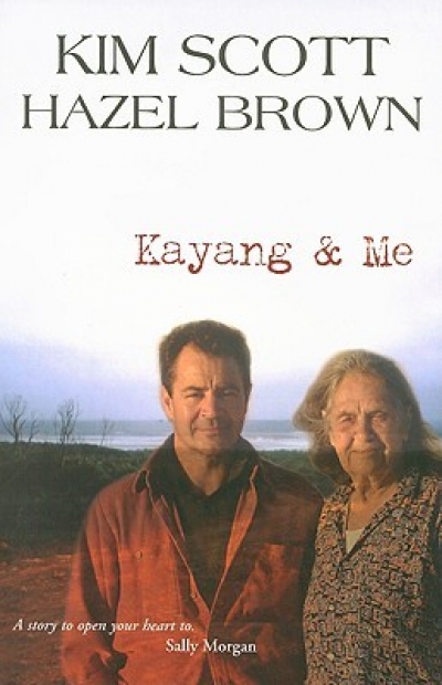 Alison Ravenscroft reviews &#039;Kayang and Me&#039; by Kim Scott and Hazel Brown