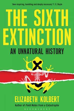 Doug Wallen reviews &#039;The Sixth Extinction: An Unnatural History&#039; by Elizabeth Kolbert