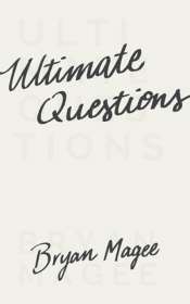 Craig Taylor reviews 'Ultimate Questions' by Brian Magee