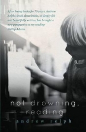 Gillian Dooley reviews 'Not Drowning, Reading' by Andrew Relph