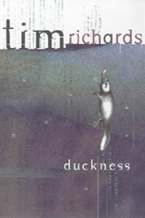 Gail Jones reviews &#039;Duckness&#039; by Tim Richards