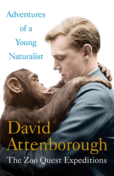 Danielle Clode reviews &#039;Adventures of a Young Naturalist: The Zoo Quest expeditions&#039; by David Attenborough