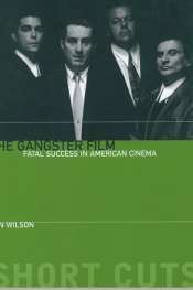Jake Wilson reviews 'The Gangster Film' by Ron Wilson