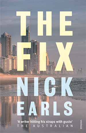 Jeffrey Poacher reviews &#039;The Fix&#039; by Nick Earls