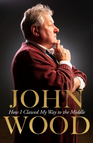 Diana Simmonds reviews &#039;How I Clawed My Way to the Middle&#039; by John Wood