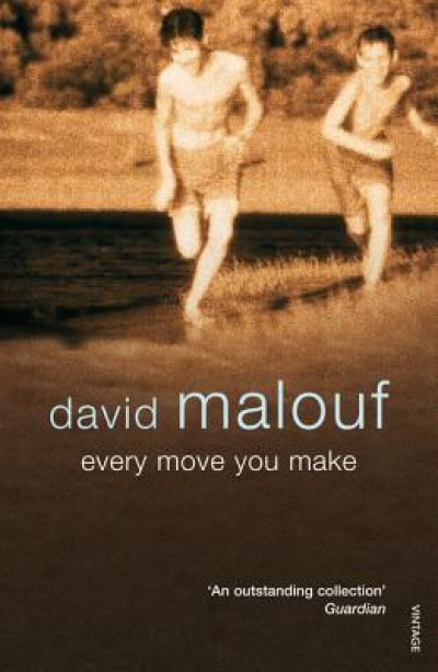 James Ley reviews 'Every Move You Make' by David Malouf