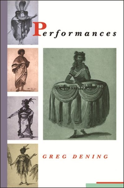 Cassandra Pybus reviews &#039;Performances&#039; by Greg Dening