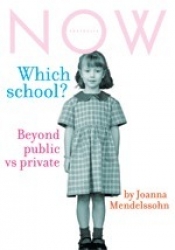 Ilana Snyder reviews 'Which School?' by Joanna Mendelssohn