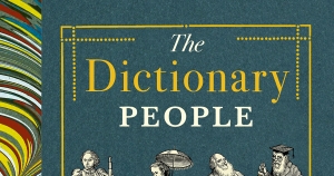 Ian Britain reviews &#039;The Dictionary People: The unsung heroes who created the Oxford English Dictionary&#039; by Sarah Ogilvie