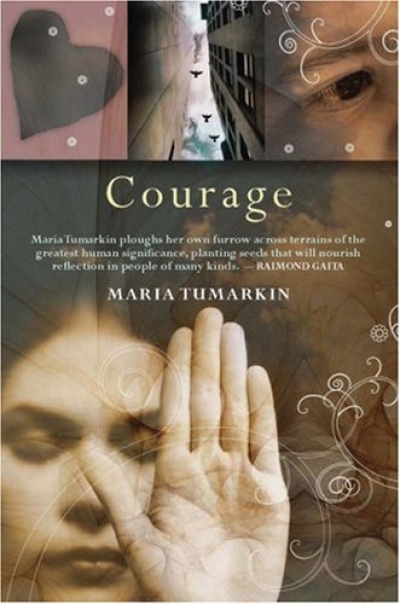 Judith Armstrong on &#039;Courage: Guts, grit, spine, heart, balls, verve&#039; by Maria Tumarkin