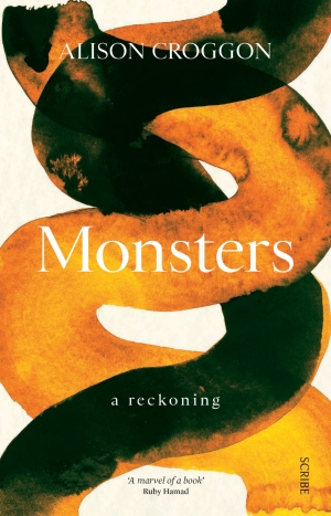 Sarah Walker reviews &#039;Monsters&#039; by Alison Croggon