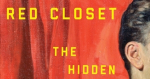 Iva Glisic reviews &#039;Red Closet: The hidden history of gay oppression in the USSR&#039; by Rustam Alexander