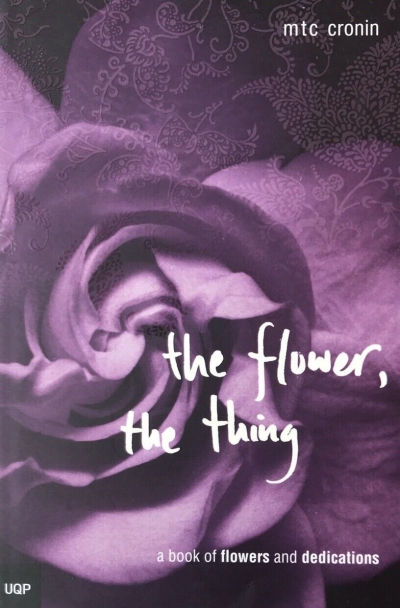 Rose Lucas reviews ‘The Flower, The Thing’ by M.T.C. Cronin and ‘The Last Tourist’ by Jane Williams