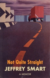 Ian Britain reviews 'Not Quite Straight: A memoir' by Jeffrey Smart