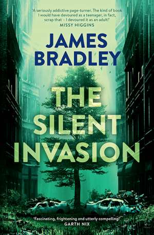 Benjamin Chandler reviews &#039;The Change Trilogy: The Silent Invasion&#039; by James Bradley